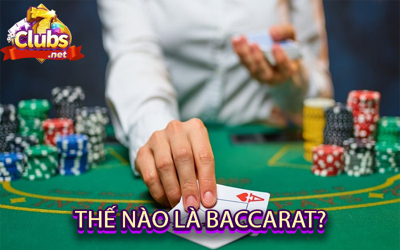 Thế nào là Baccarat?