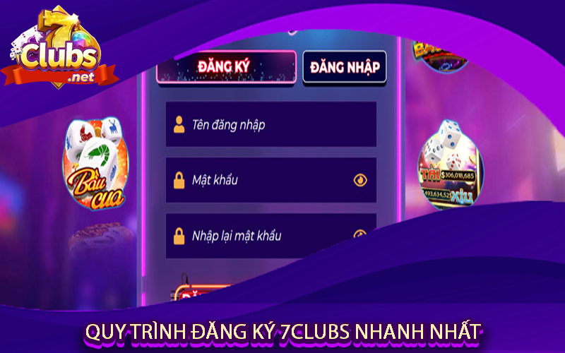 Quy trình đăng ký 7clubs nhanh nhất