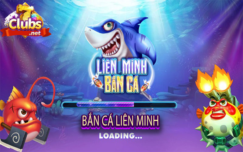 Bắn Cá Liên Minh