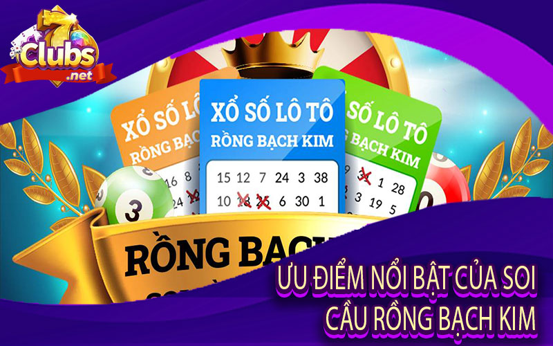 Các Ưu Điểm Nổi Bật Của Phương Pháp Soi Cầu Rồng Bạch Kim