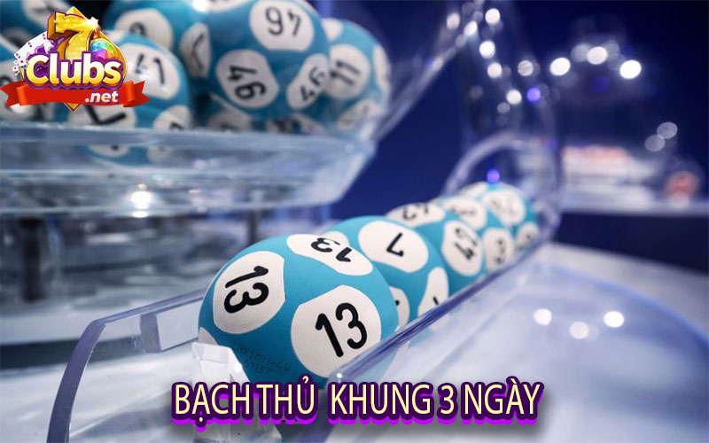 Bạch thủ khung 3 ngày