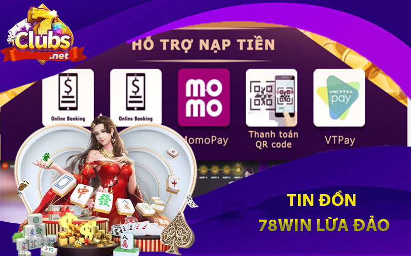 Tin đồn 78Win lừa đảo